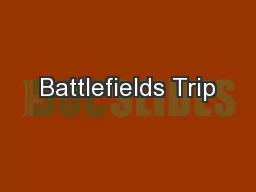 Battlefields Trip
