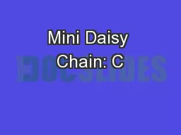 Mini Daisy Chain: C