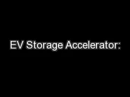 EV Storage Accelerator: