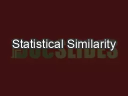 Statistical Similarity