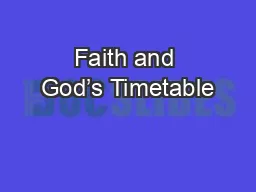 Faith and God’s Timetable