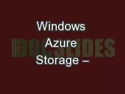 Windows Azure Storage –