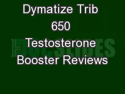 Dymatize Trib 650 Testosterone Booster Reviews