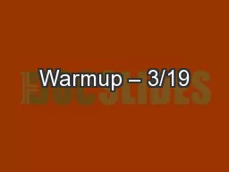 Warmup – 3/19