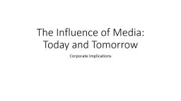The Influence of Media: