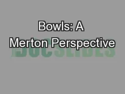 Bowls: A Merton Perspective