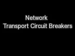 Network Transport Circuit Breakers