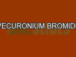 VECURONIUM BROMIDE