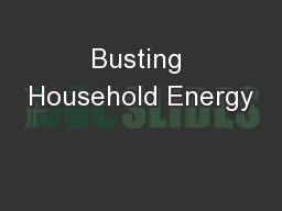 Busting Household Energy