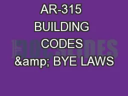AR-315  BUILDING CODES & BYE LAWS
