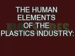 THE HUMAN ELEMENTS OF THE PLASTICS INDUSTRY: