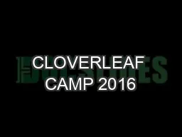 CLOVERLEAF CAMP 2016