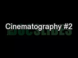 Cinematography #2