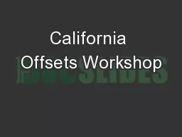 California Offsets Workshop