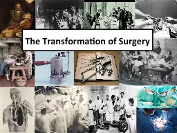 The Transformation of Surgery