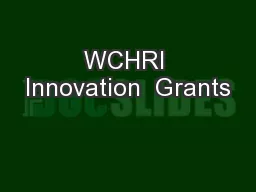 WCHRI Innovation  Grants