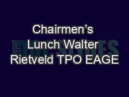 Chairmen’s Lunch Walter Rietveld TPO EAGE