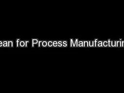 Lean for Process Manufacturing