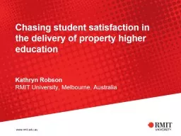 Chasing student satisfaction in the delivery of property higher education