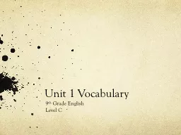 Unit 1 Vocabulary 9 th  Grade English