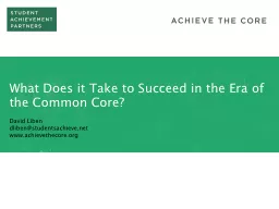 What Does it Take to Succeed in the Era of the Common Core?