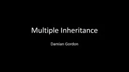 Multiple  Inheritance Damian Gordon