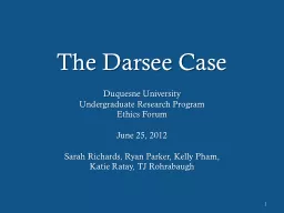 The Darsee Case	 Duquesne University