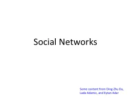 Social  Networks Some content from