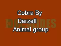 Cobra By Darzell    Animal group