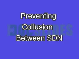 Preventing Collusion  Between SDN