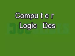 Compu t e r   Logic   Des