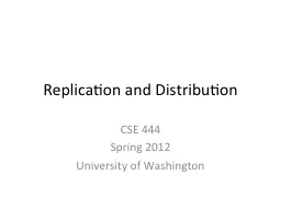 Replication and Distribution