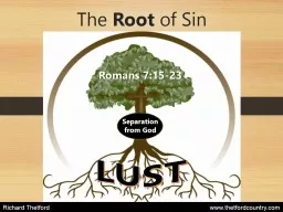 The  Root  of Sin LUST Separation