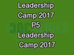 P5 Leadership Camp 2017 P5 Leadership Camp 2017