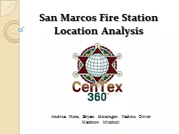 San Marcos Fire Station Location Analysis