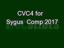 CVC4 for  Sygus  Comp 2017