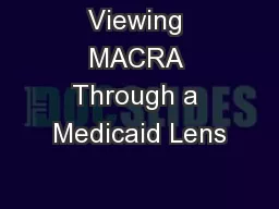 Viewing MACRA Through a Medicaid Lens