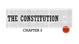 Chapter 3: The  Constitution