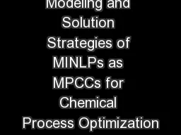 Modeling and Solution Strategies of MINLPs as MPCCs for Chemical Process Optimization