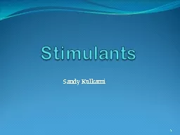 Stimulants Sandy  Kulkarni