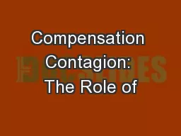 Compensation Contagion: The Role of