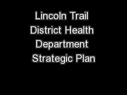 Lincoln Trail District Health Department Strategic Plan