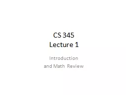 CS 345 Lecture 1 Introduction