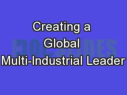 Creating a Global Multi-Industrial Leader