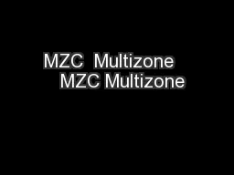 MZC  Multizone     MZC Multizone