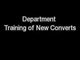 Department Training of New Converts