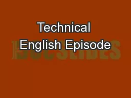 Technical English Episode