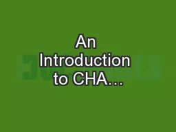 An Introduction to CHA…