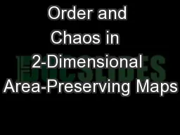 Order and Chaos in  2-Dimensional Area-Preserving Maps