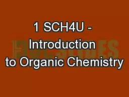 1 SCH4U - Introduction to Organic Chemistry